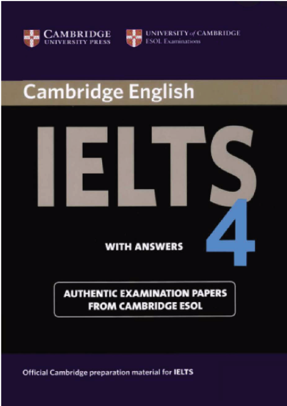 CAM 4 IELTS Examination Papers: Listening & Reading Practice - Studocu