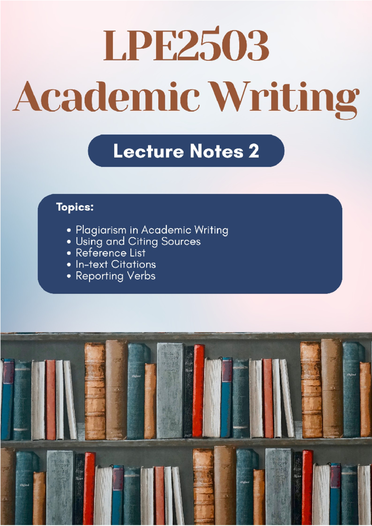 Lecture Notes 2 (WEEK 5 - 7): Understanding Plagiarism in Academic ...