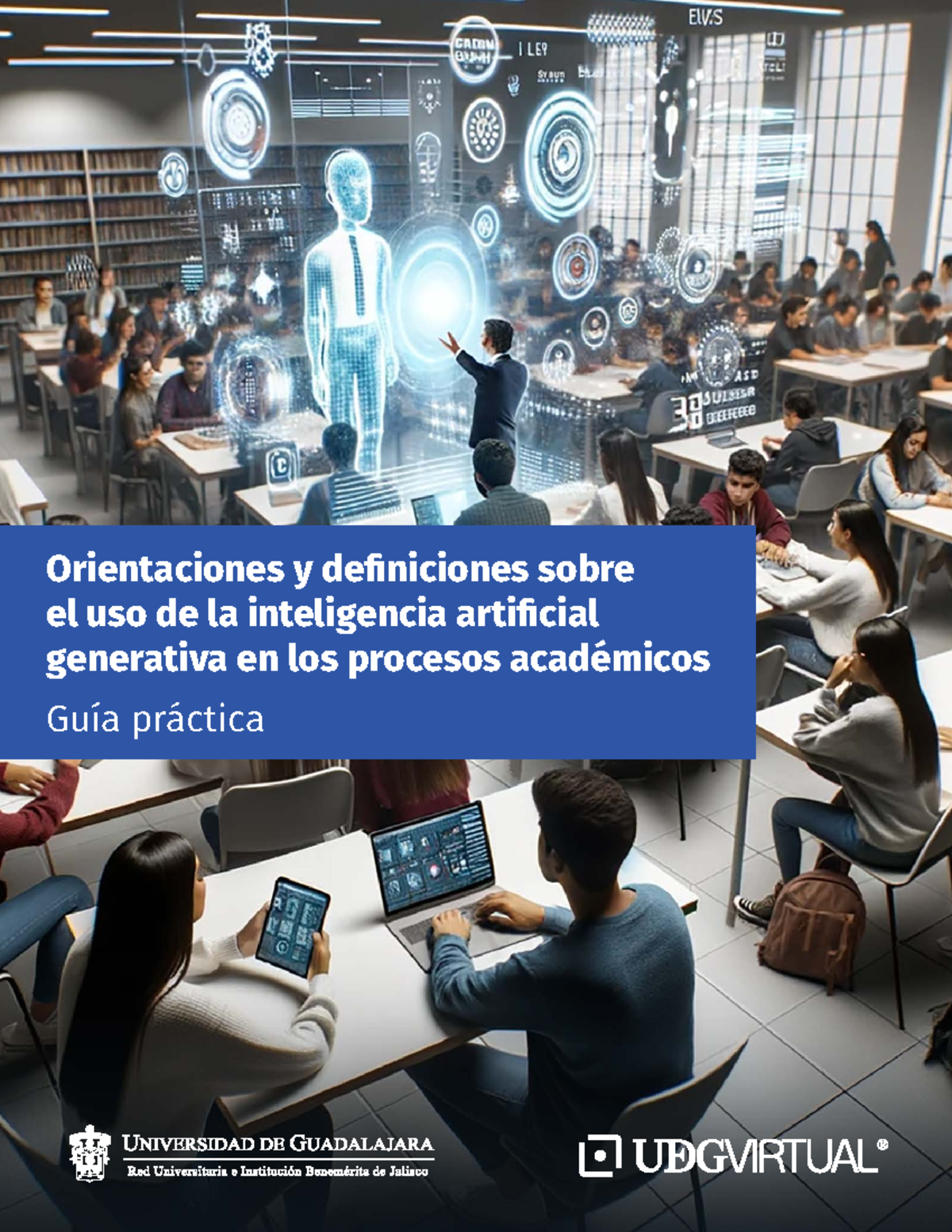 Guía Práctica sobre el Uso de IA Generativa en Procesos Académicos ...