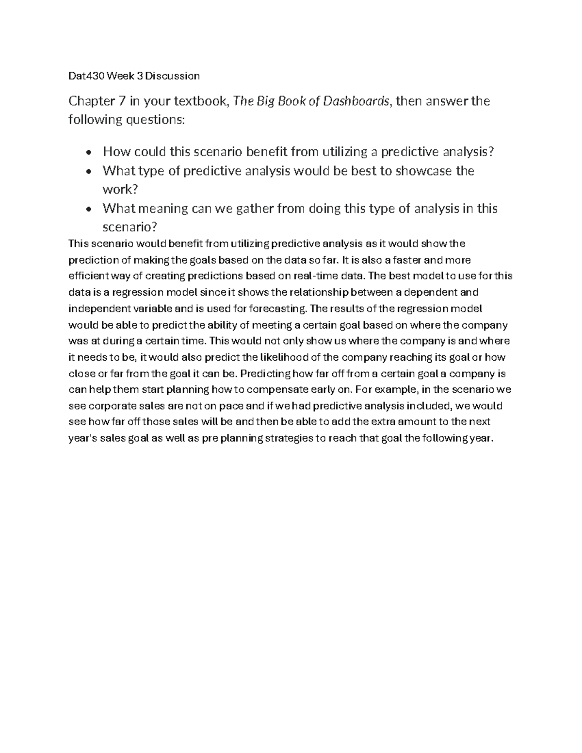 Dat430 Week 3 Discussion: Utilizing Predictive Analysis in Business ...