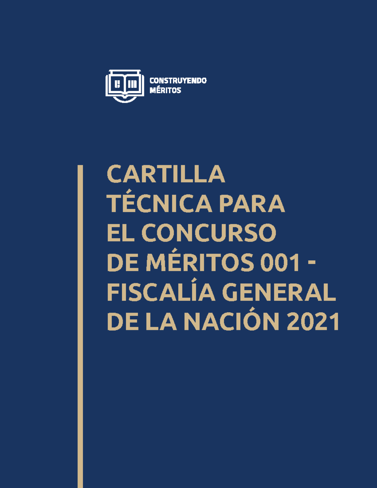 Cartilla 042: Concurso de Méritos FGN 2021 - Fiscalia General de la ...