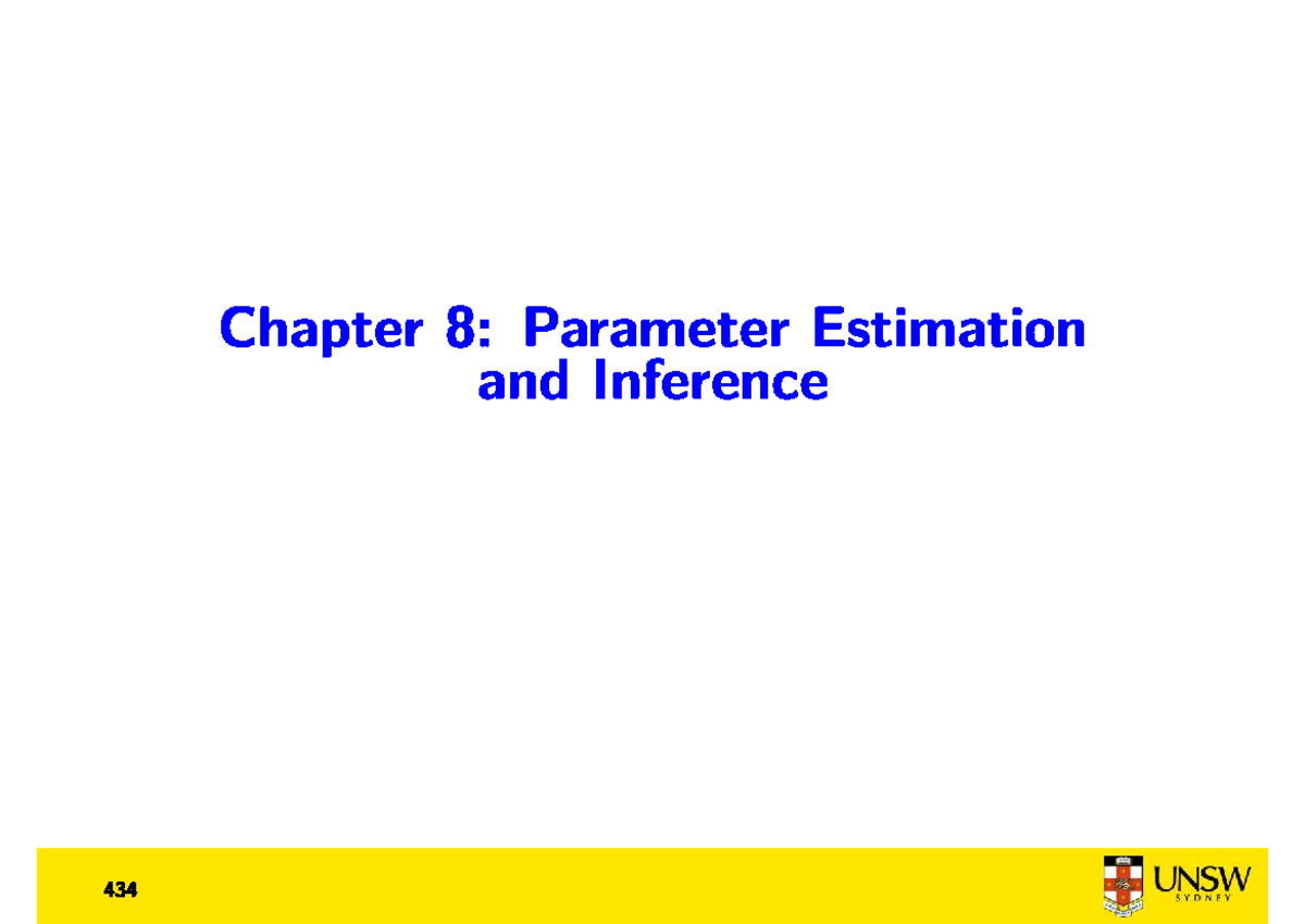 Chapter 8: Parameter Estimation & Inference (434 UNSW) - Studocu
