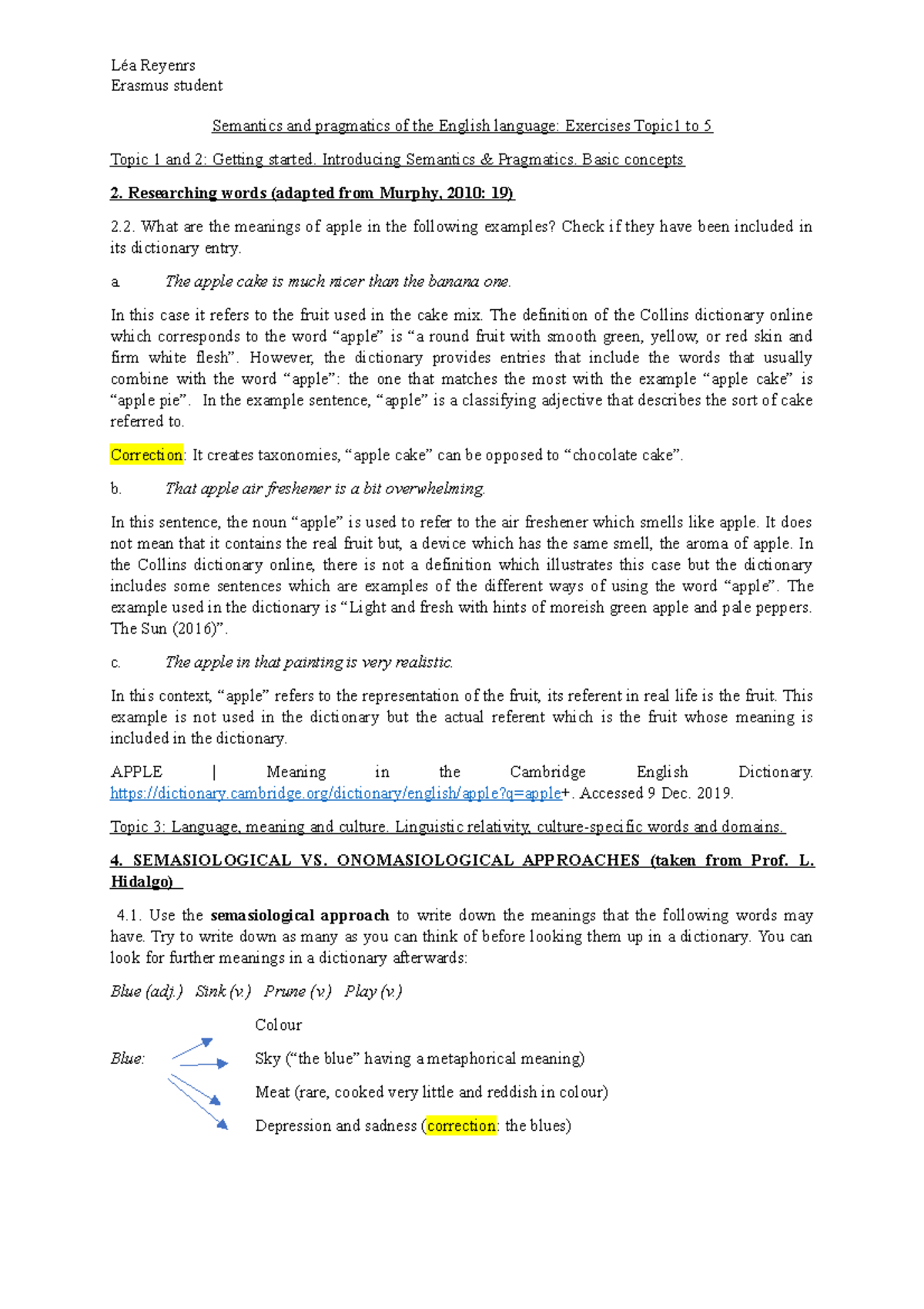Handout exercises semantics and pragmatics - Pragmática - UAM - Studocu