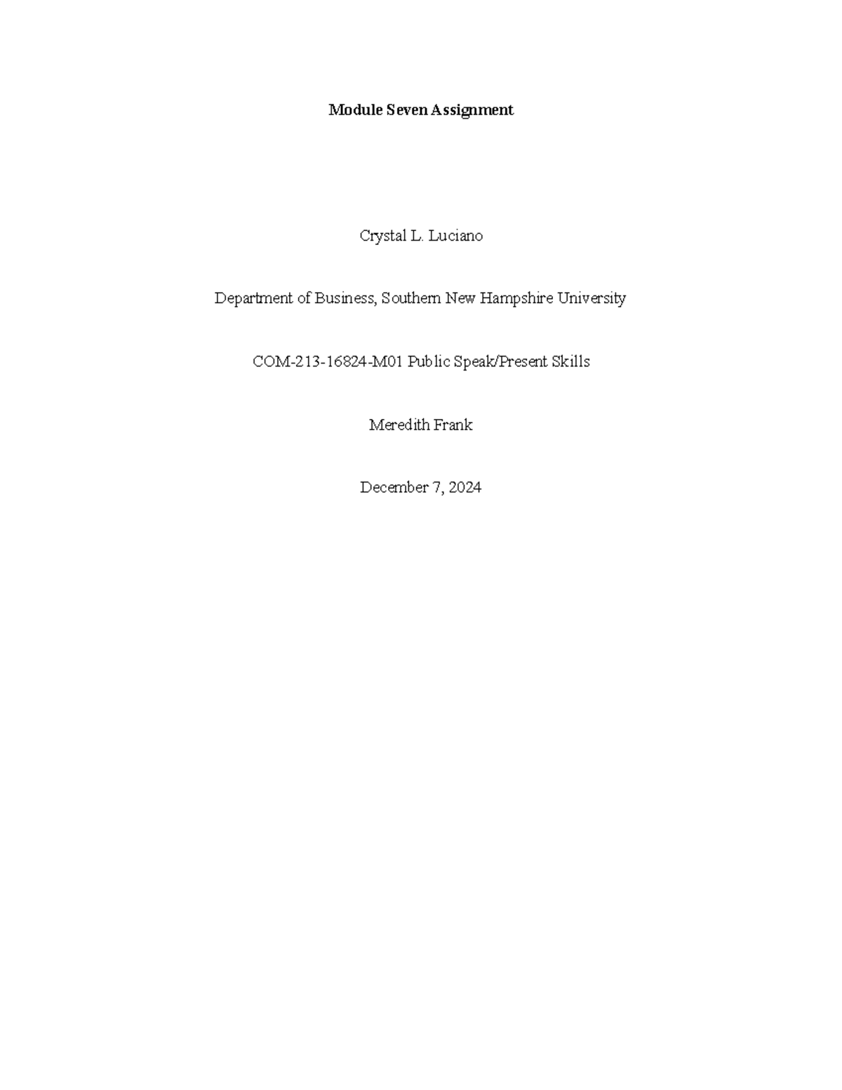 Com 213 7-1 best practices - Module Seven Assignment Crystal L. Luciano ...