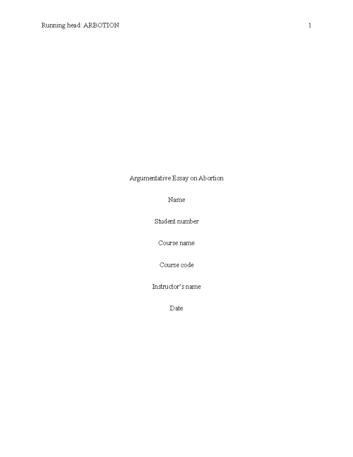Argumentative Essay on Abortion (Course Code: ARB 101) - Studocu
