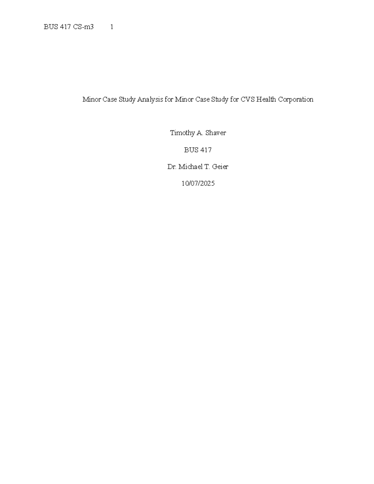 BUS 417 Minor Case Study Analysis: CVS Health Corporation Insights ...