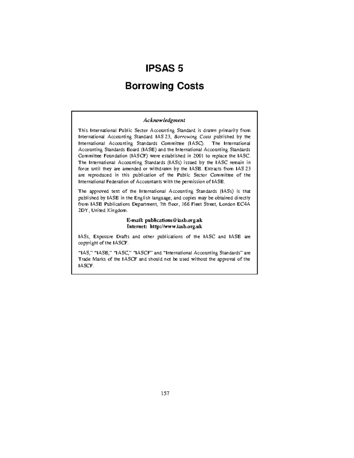 Ipsas 5 - For reference - IPSAS 5 Borrowing Costs Acknowledgment This ...