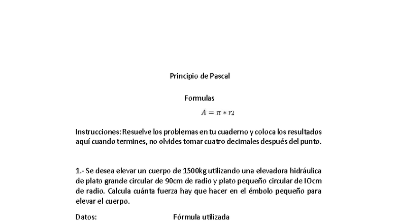 Formulas del Principio de Pascal - Ejercicios y Cálculos - Studocu