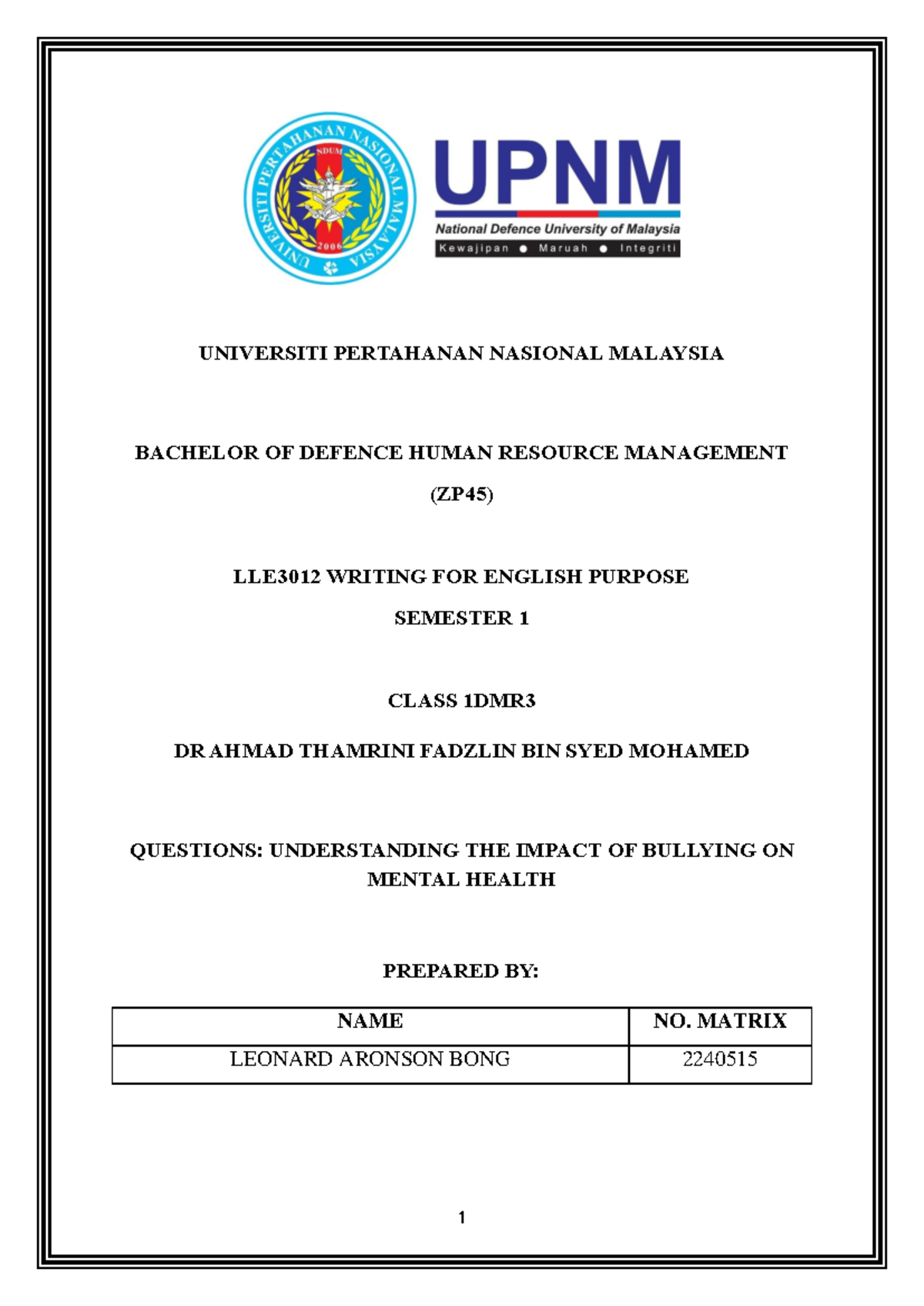 Understanding The Impact Of Bullying On Mental Health Universiti Pertahanan Nasional Malaysia