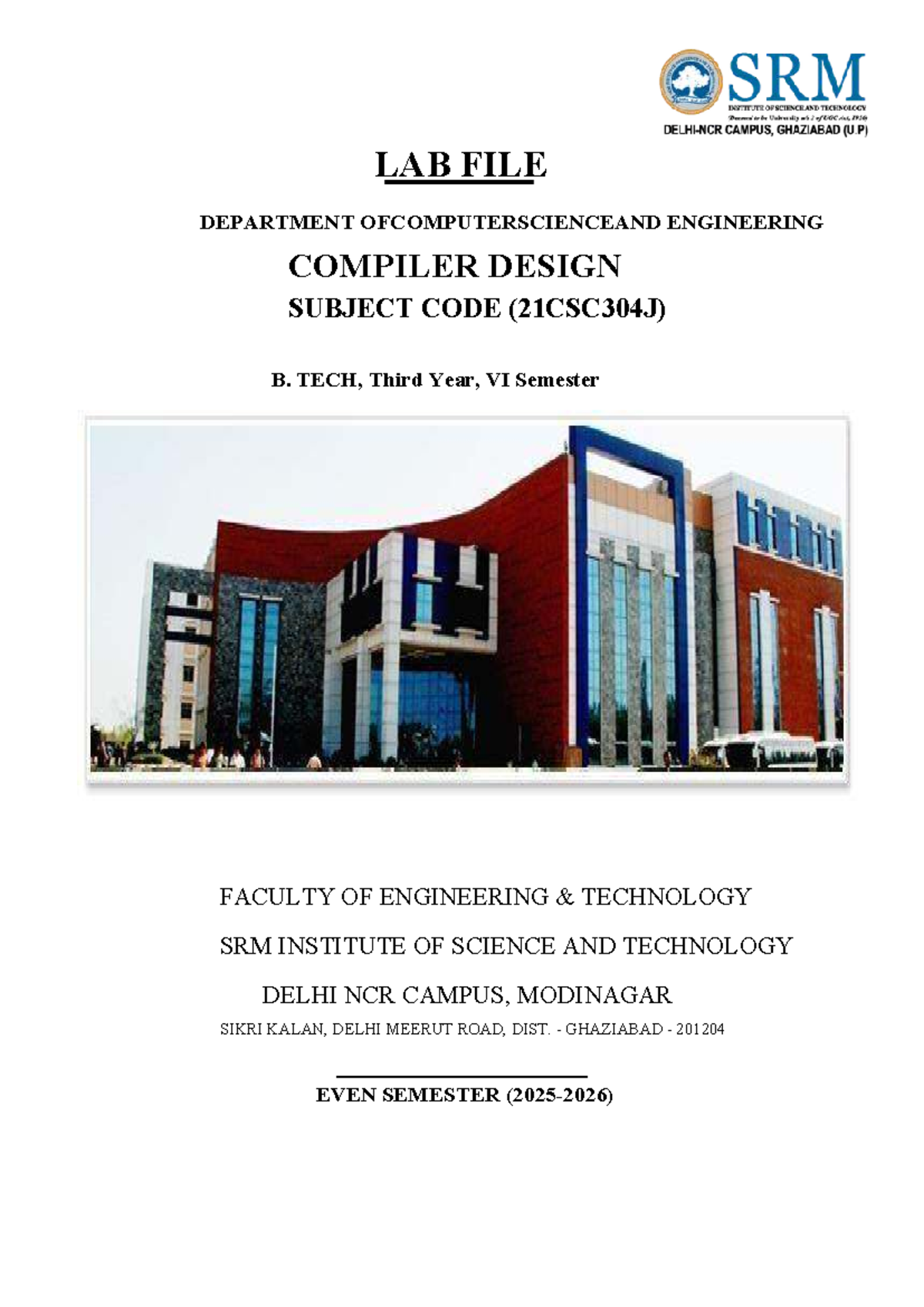 Compiler Design Lab Report (21CSC304J) - B.Tech 6th Sem - Studocu