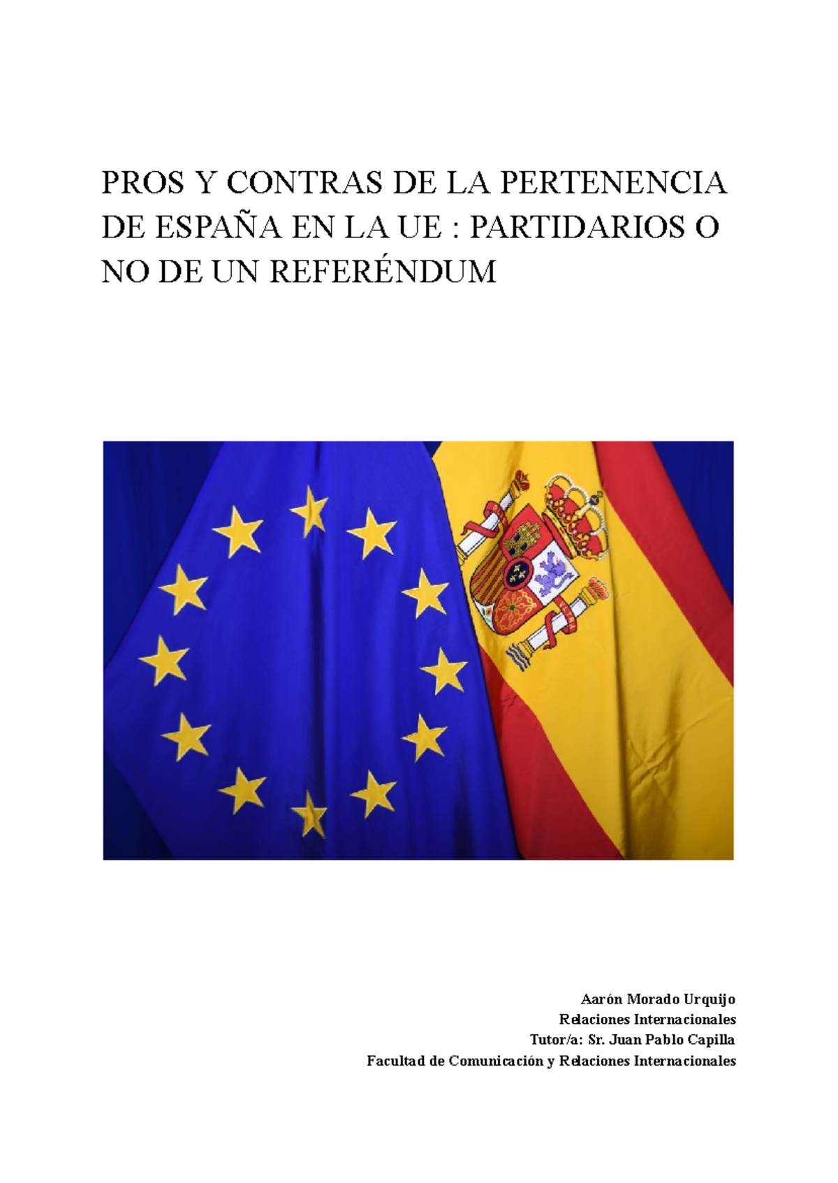 Pros y Contras de España en la UE: Ejercicio 3 Análisis Crítico - Studocu
