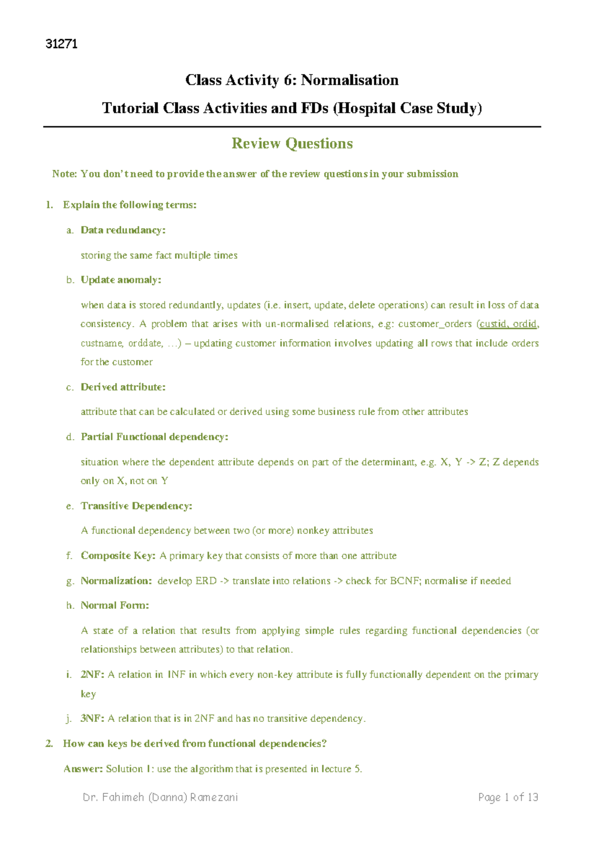 Tut6 - provided by uts - Class Activity 6: Normalisation Tutorial Class ...