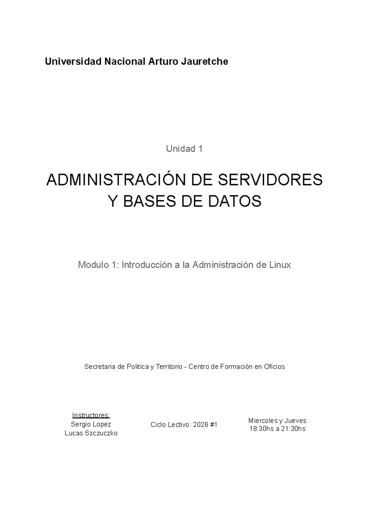 UNAJ SPyT Administración de Servidores y Bases de Datos: Unidad 1.1 ...