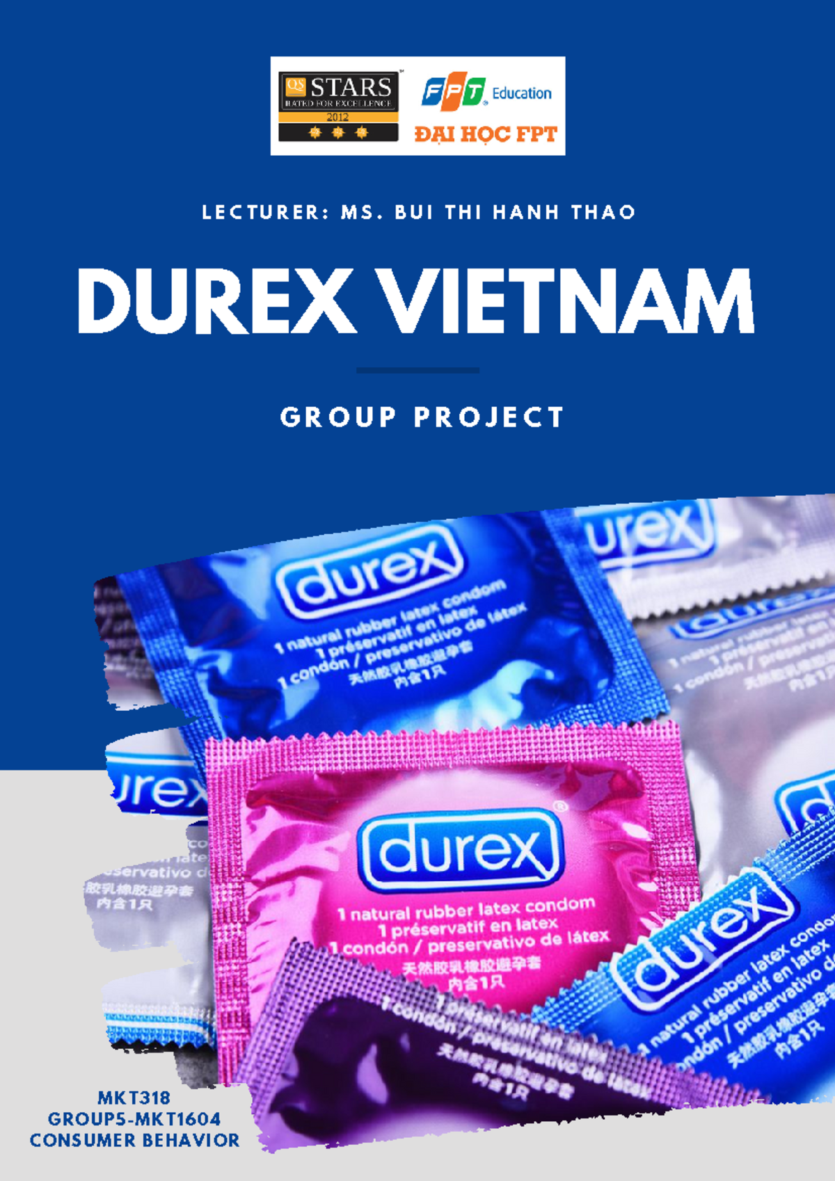 MKT318 - Group 5 - fefefefe - GROUP PROJECT DUREX VIETNAM MKT GROUP5 ...