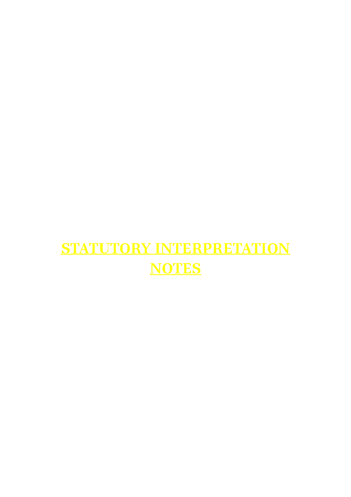IURI 213 SU 4-6 Summary Notes on Statutory Interpretation - Studocu