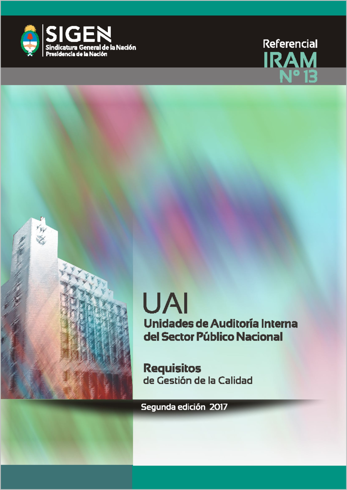 Guía Normativa IRAM 13: Requisitos de Gestión de Calidad 2017 - Studocu