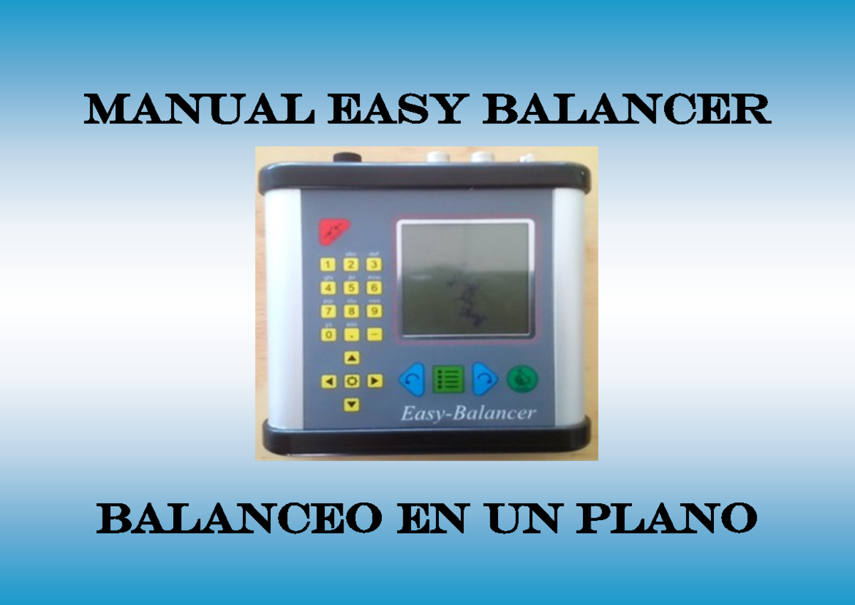 Manual de Balanceo Dinámico EASY Balancer-UN Plano - Studocu