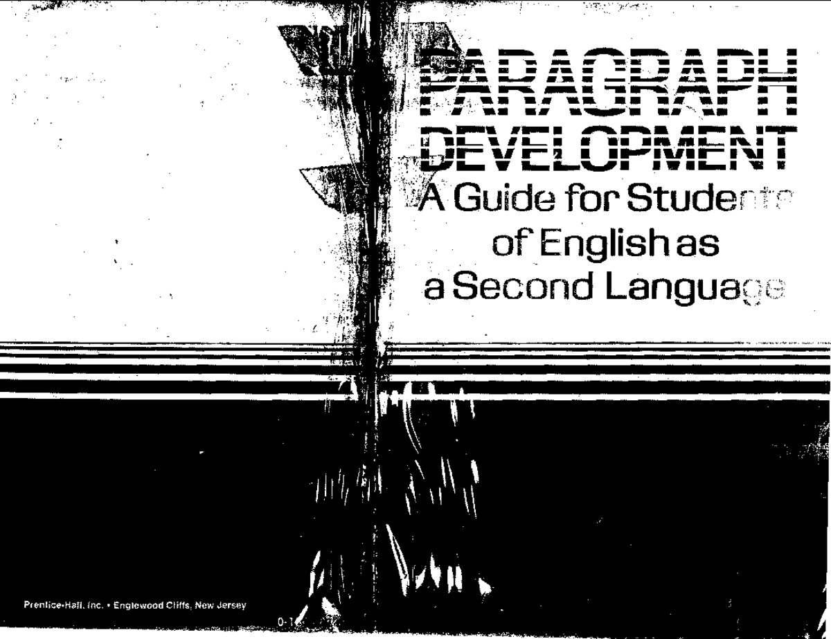 Paragraph Development: A Guide for Students of ENG 927074 - Studocu