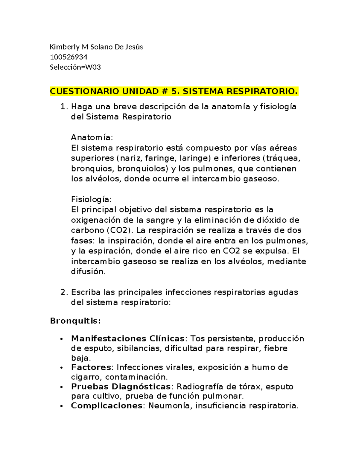 Cuestionario 5.1.1: Anatomía y Fisiología del Sistema Respiratorio - Studocu