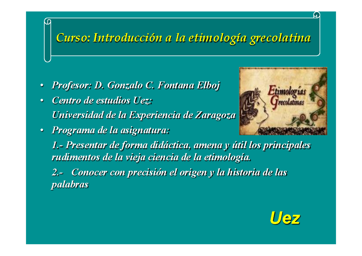 Introduccion a la etimologia grecolatina - Curso: Introducción a la