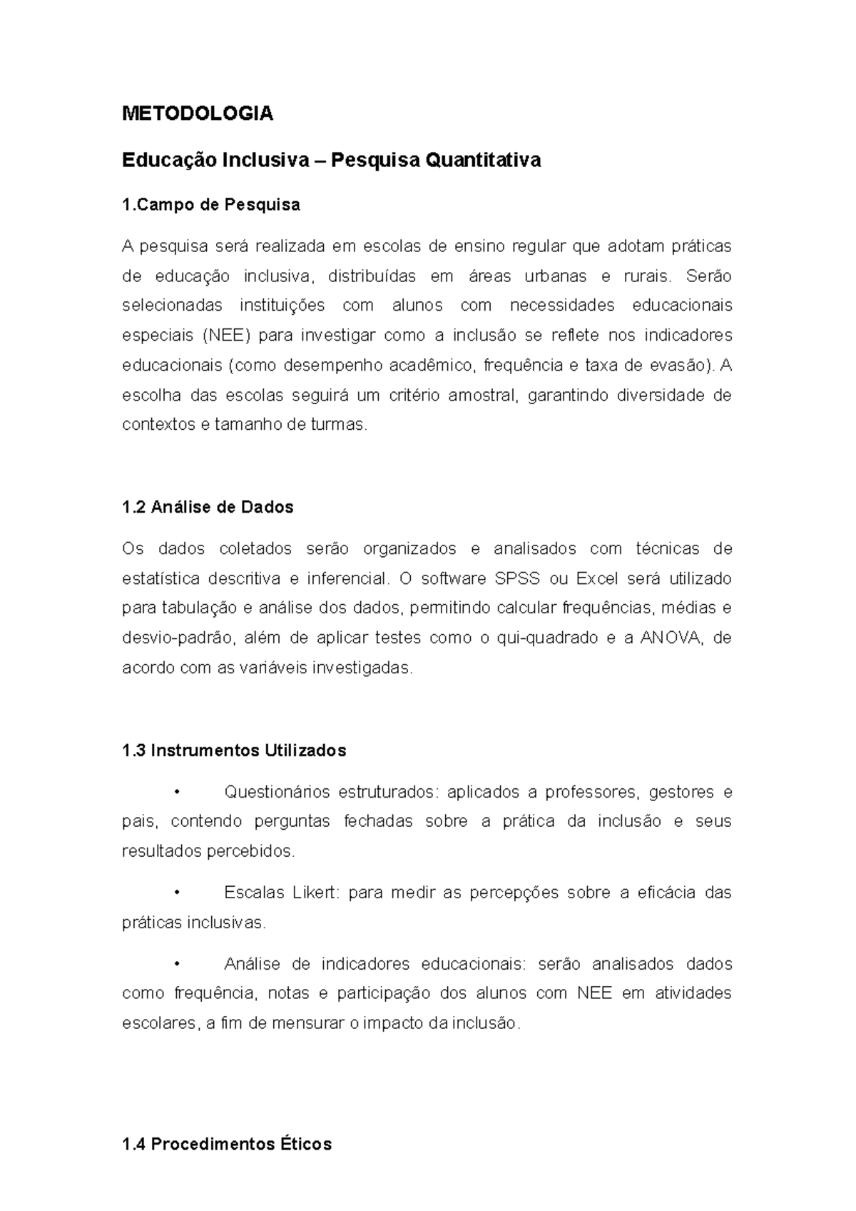 Metodologia - vbvv - METODOLOGIA Educação Inclusiva – Pesquisa ...