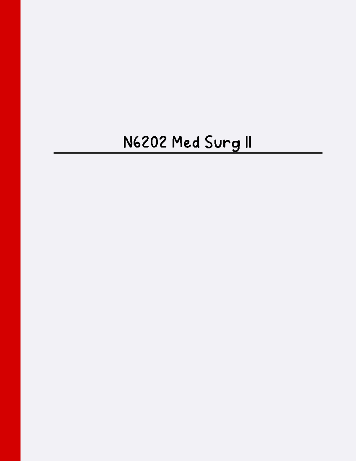 N6202 Med Surg II Exam 1 Study Guide: Delegation & Renal Disorders ...