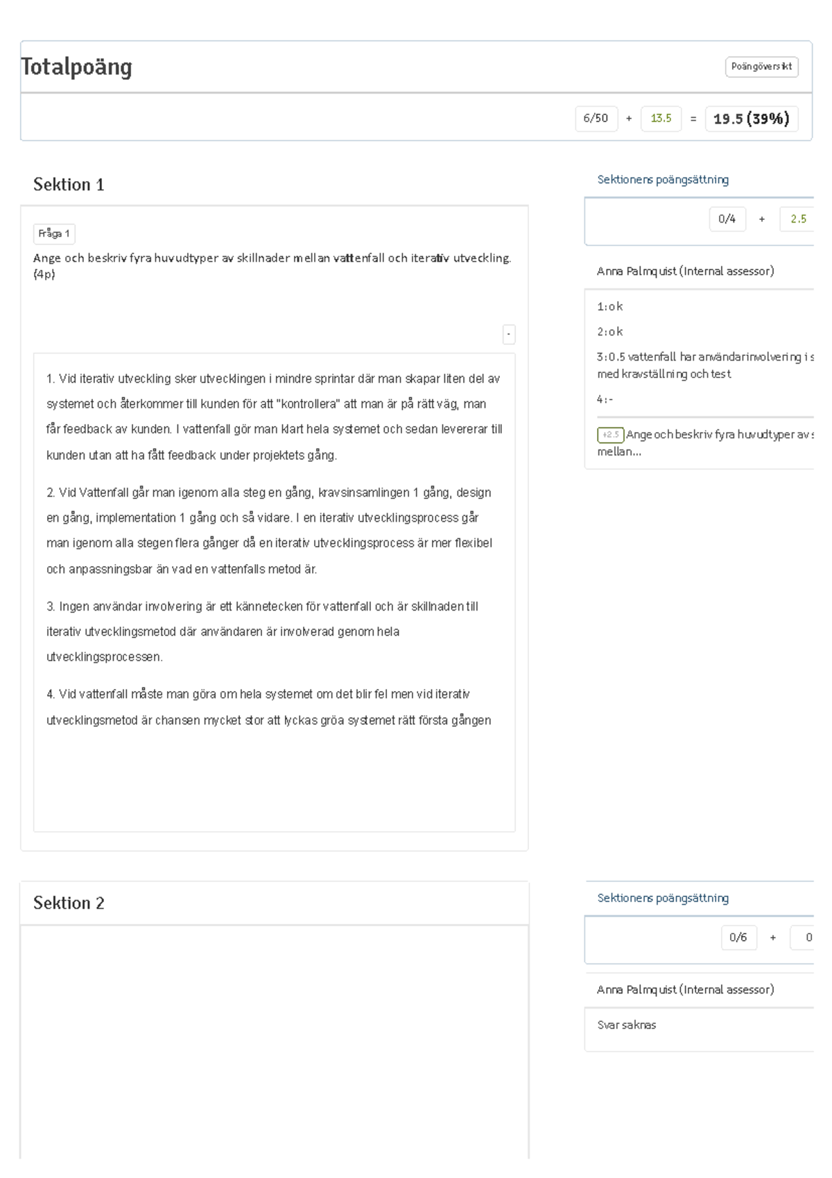 FA3 - Tentamen: Skillnader mellan Vattenfall och Iterativ Utveckling ...