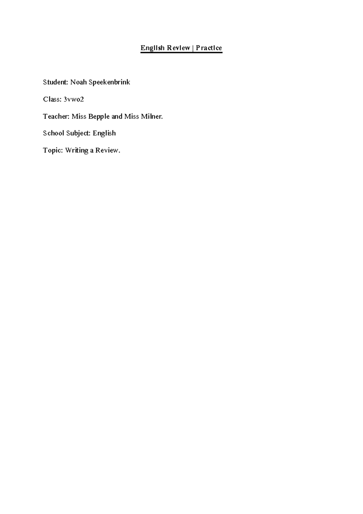 English Review Writing Practice - 3vwo2 Class Notes - Studeersnel