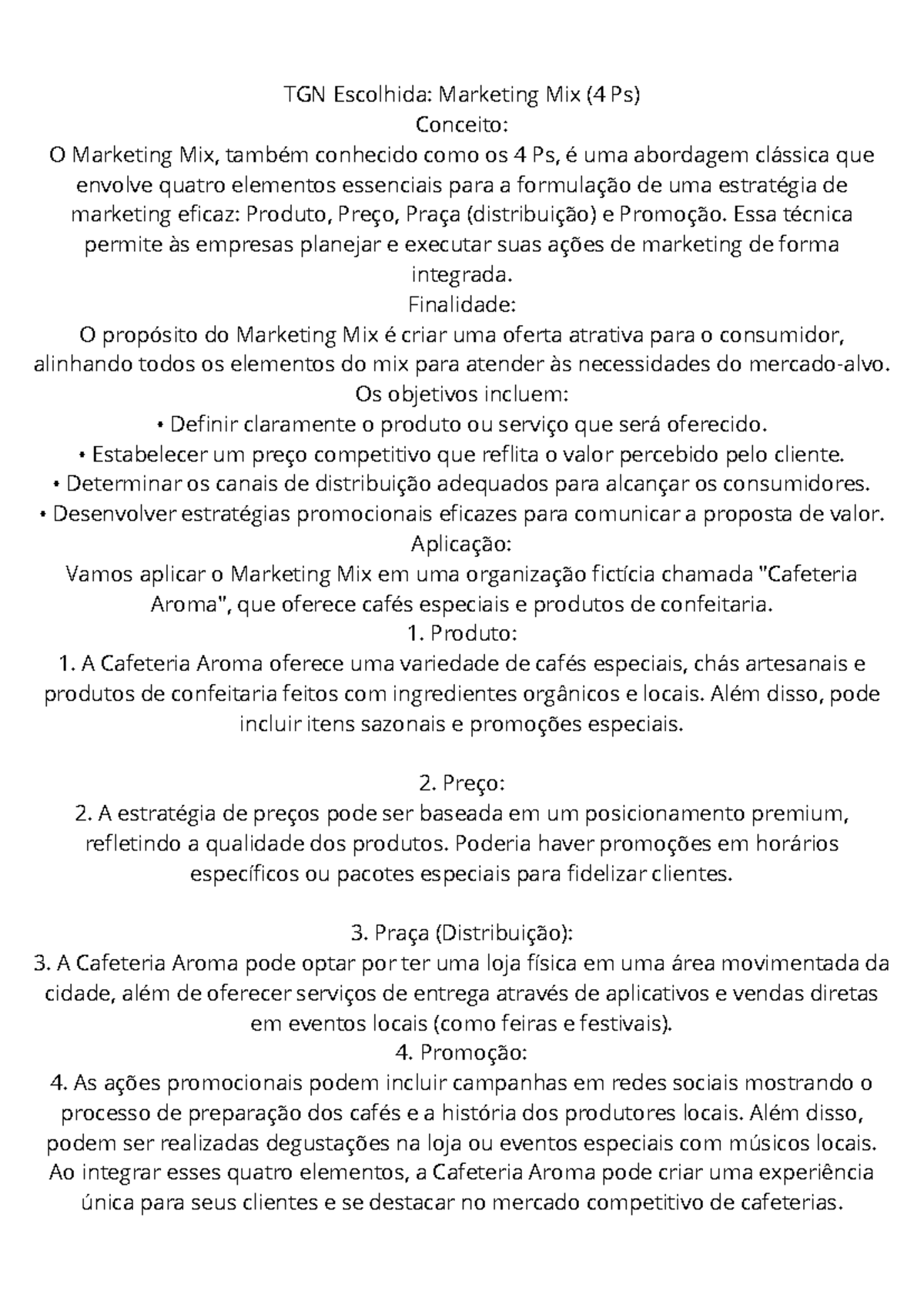 TGN Escolhida Marketing Mix (4 Ps) Conceito O Marketing Mix, também ...