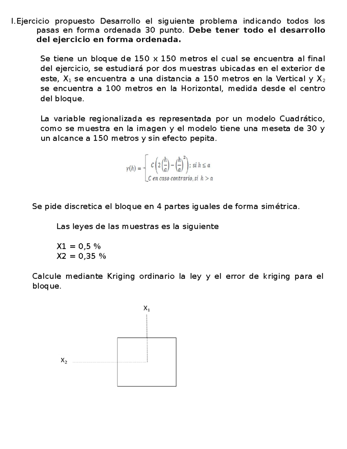 Ejercicio Propuesto: Kriging Ordinario para Bloque 150x150 m - Studocu