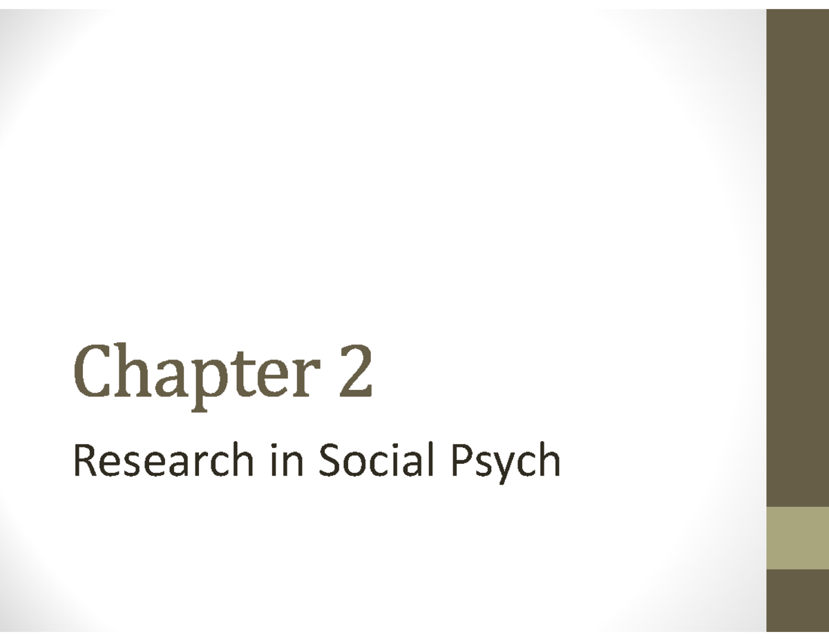 PS261 Chapter 2 Slides 2024 - Research in Social Psych Observational ...