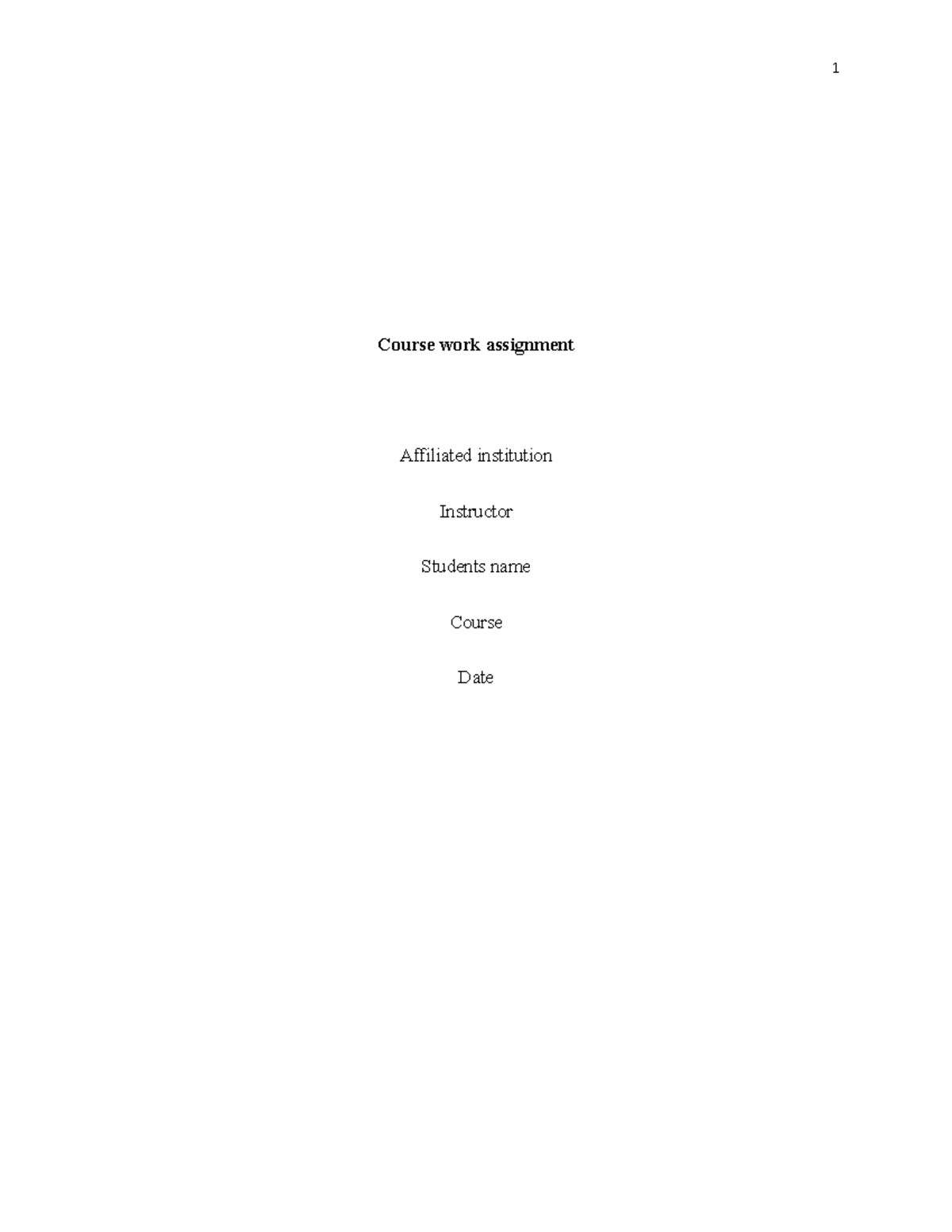 Course work assignment - Course work assignment Affiliated institution ...