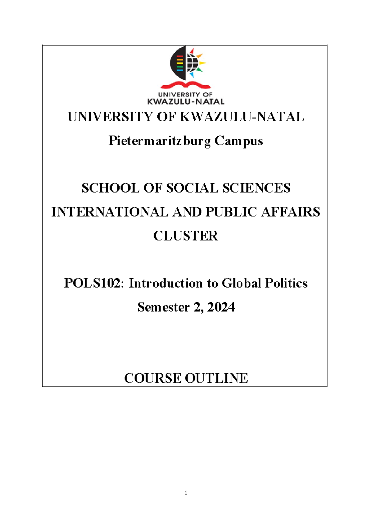 POLS102 Course Outline 2024 - UNIVERSITY OF KWAZULU-NATAL ...