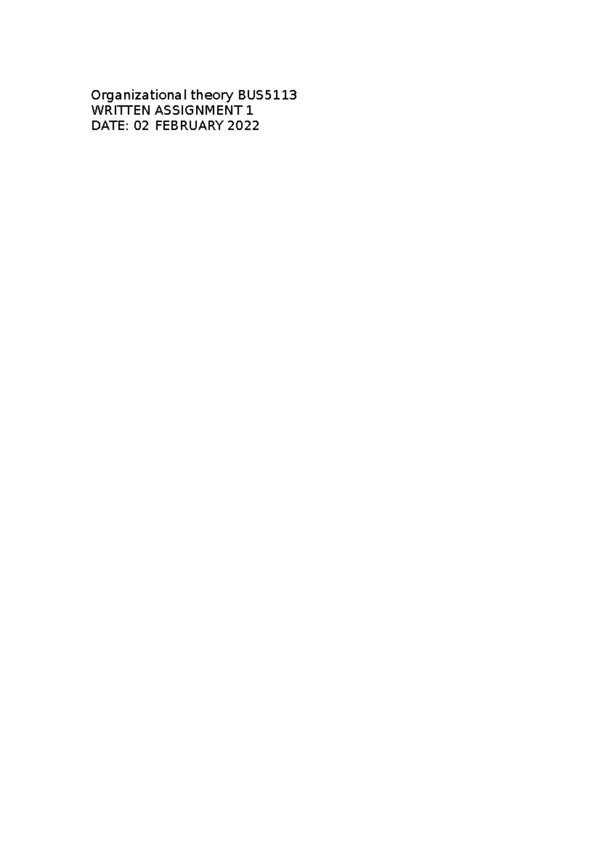 5113 Written Assignment - Organizational theory BUS WRITTEN ASSIGNMENT ...