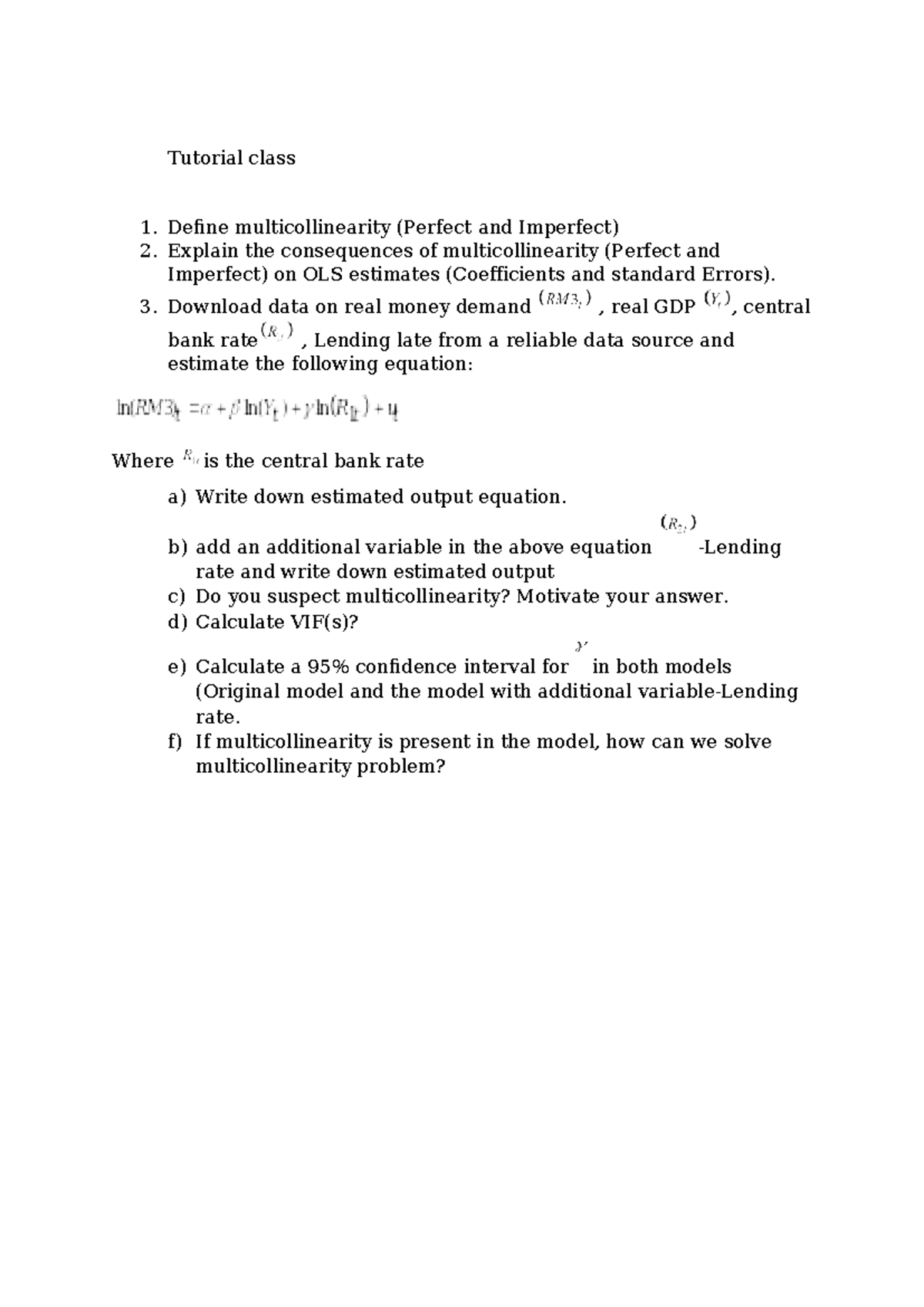 Tutorial Class: Understanding Multicollinearity in OLS Estimates - Studocu