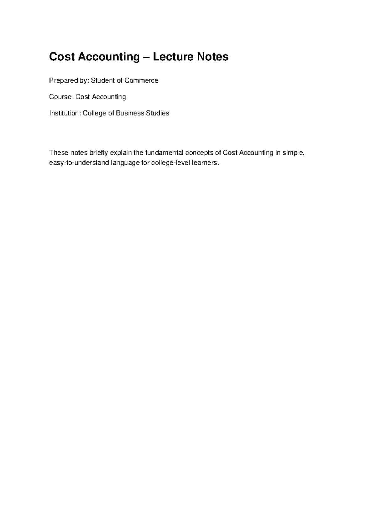 Cost Accounting Lecture Notes (CST101) - Key Concepts & Types - Studocu