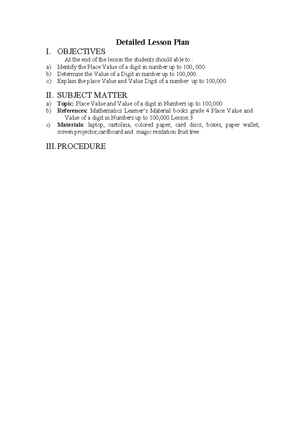 DLP MATH - MATHEMATICS LESSON PLAN - Detailed Lesson Plan I. OBJECTIVES ...