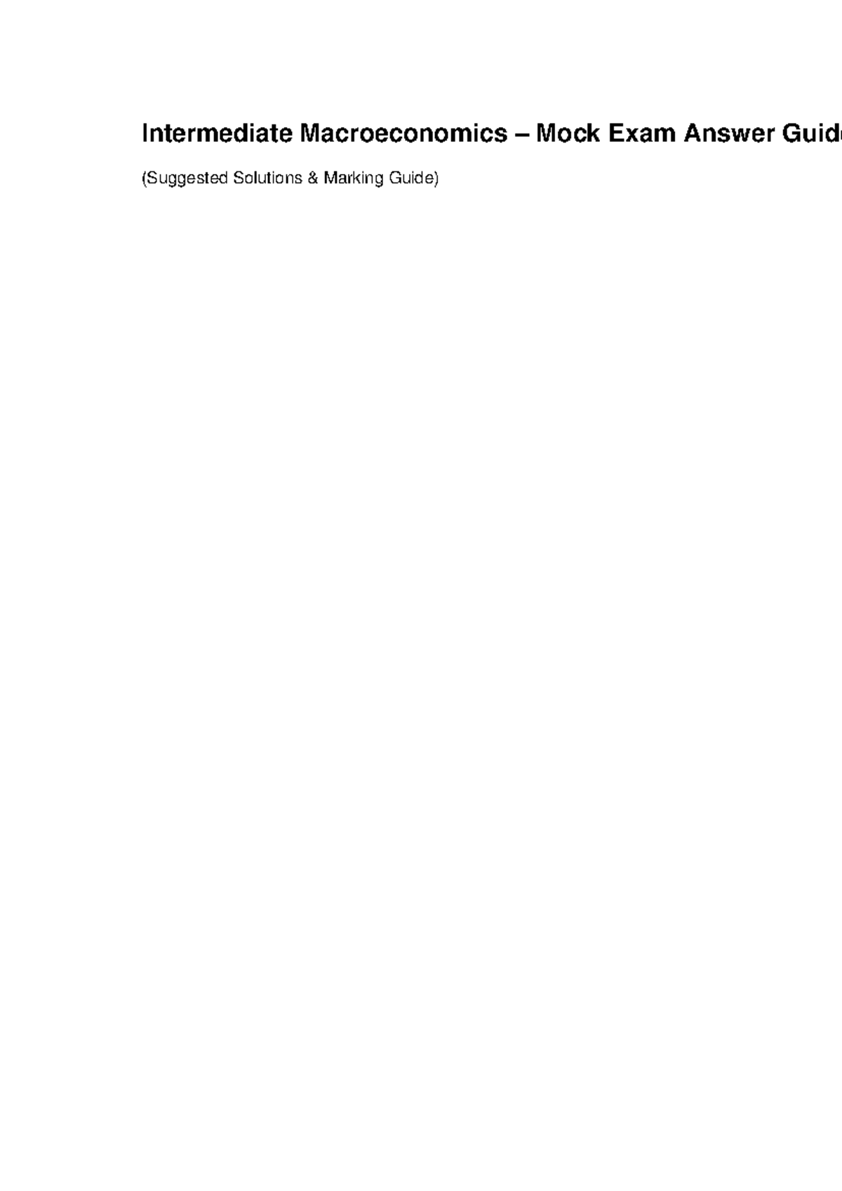 Intermediate Macroeconomics Mock Exam Answers Guide - Studocu