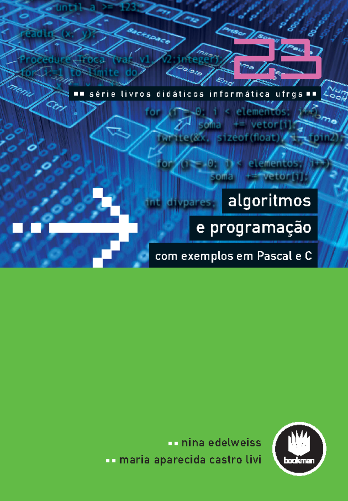 Algoritmos e Programação: Exemplos Práticos em Pascal e C - Studocu