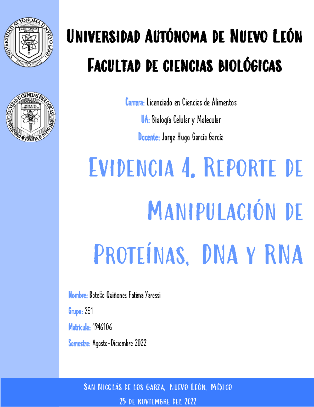Evidencia 4 Biocel - Universidad Autónoma de Nuevo León Facultad de ...