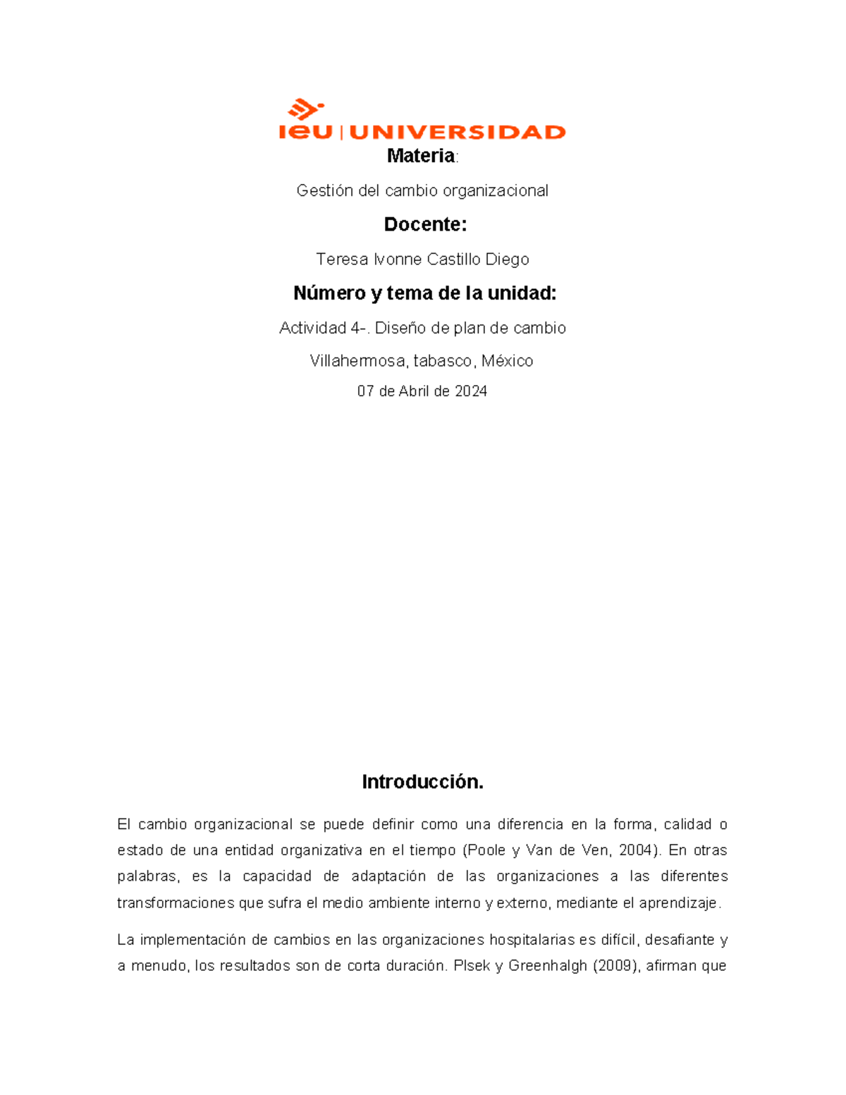 Diseño de plan de cambio - Materia: Gestión del cambio organizacional ...