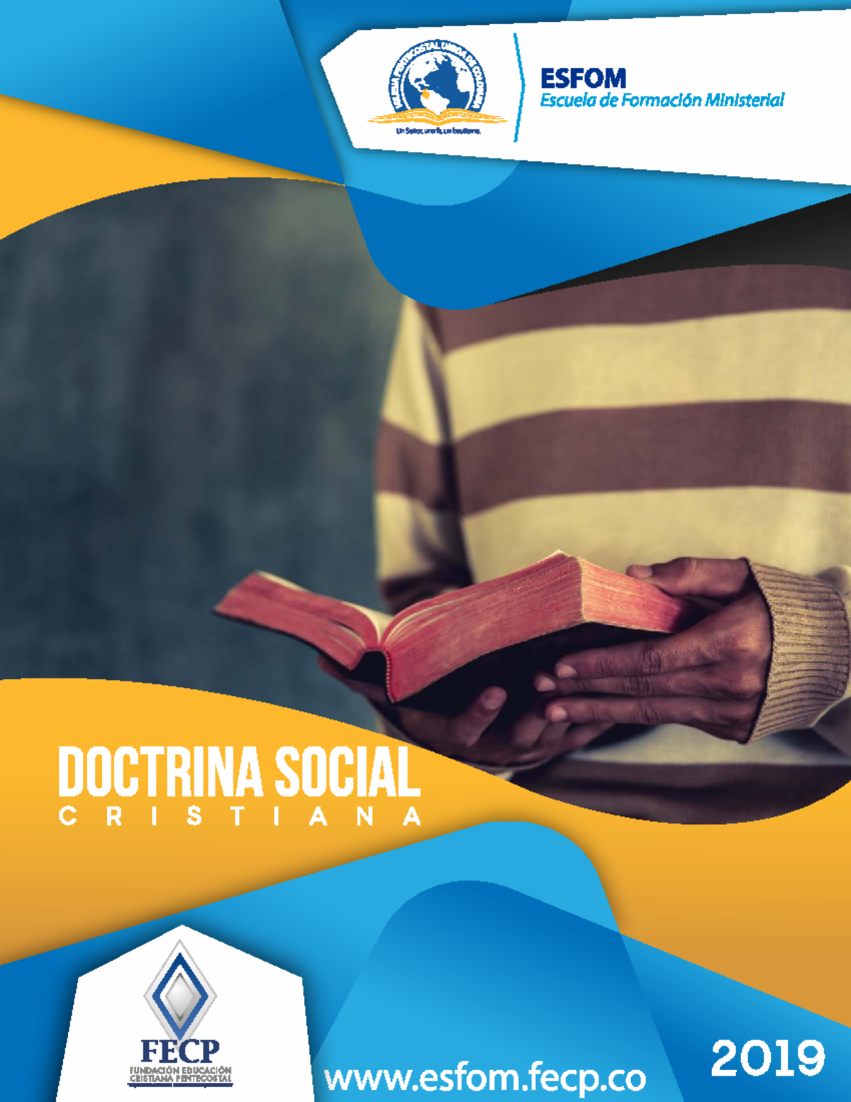 DOCTRINA SOCIAL CRISTIANA EECD 2010 - ESFOM Escuela de Formación ...