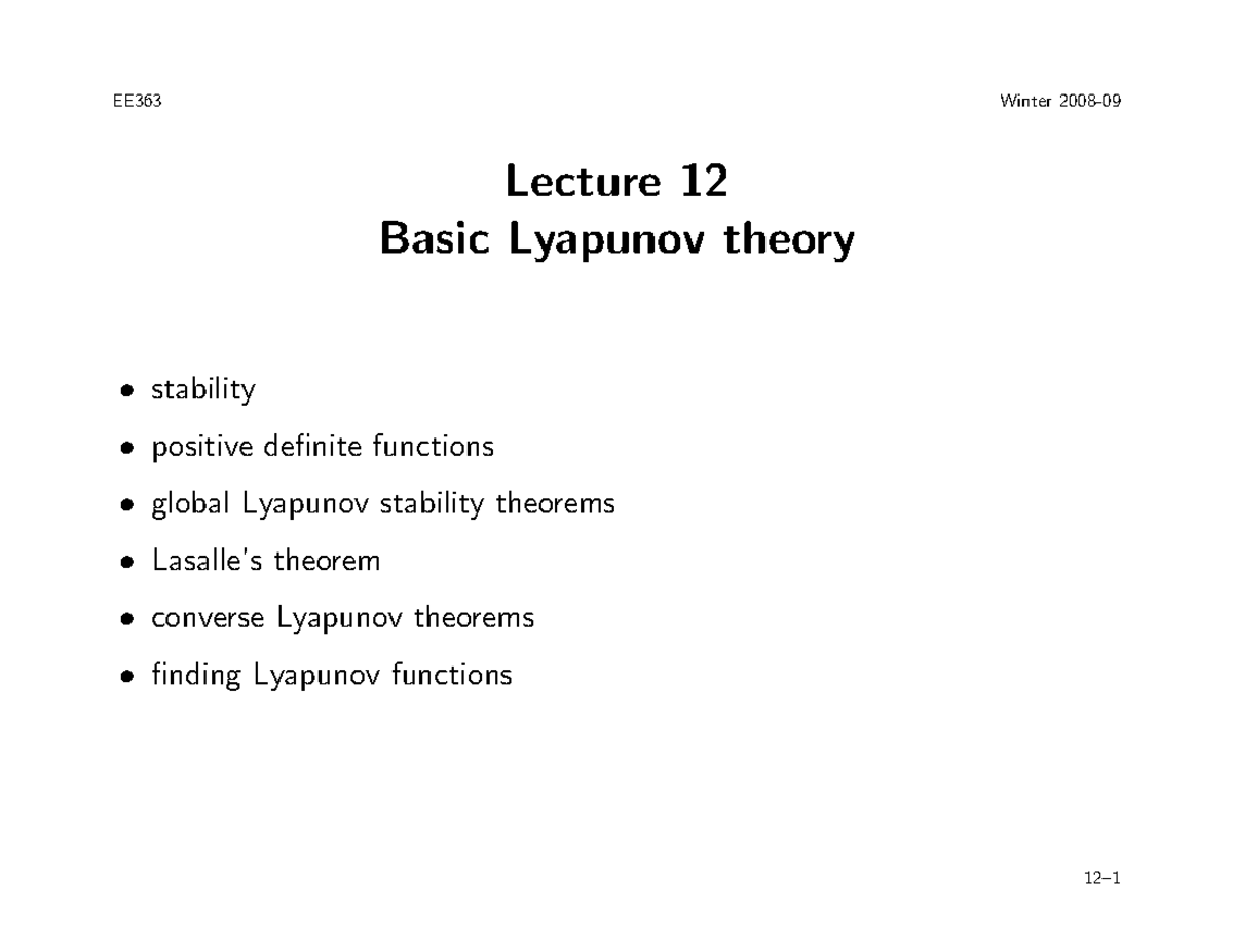 EE363 Winter Lecture 12: Basic Lyapunov Theory and Stability Theorems ...