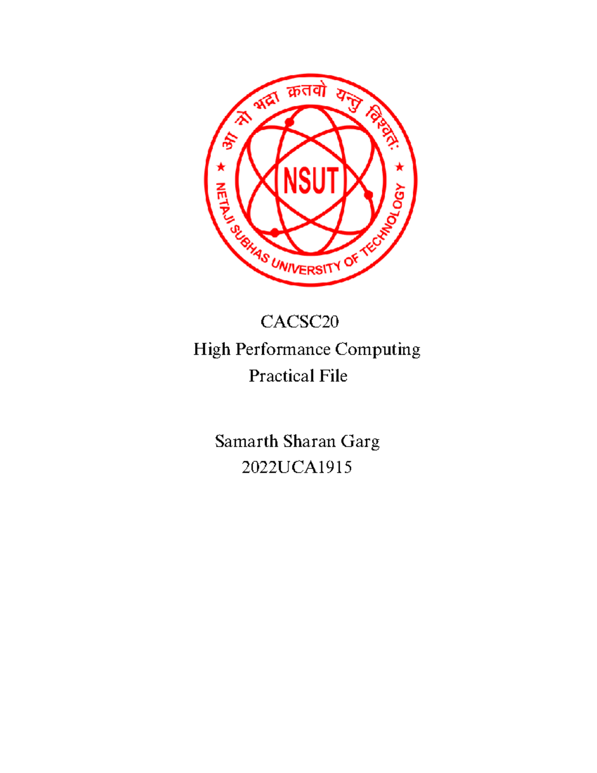 CACSC20 High Performance Computing Practical File - 2022UCA1915 - Studocu