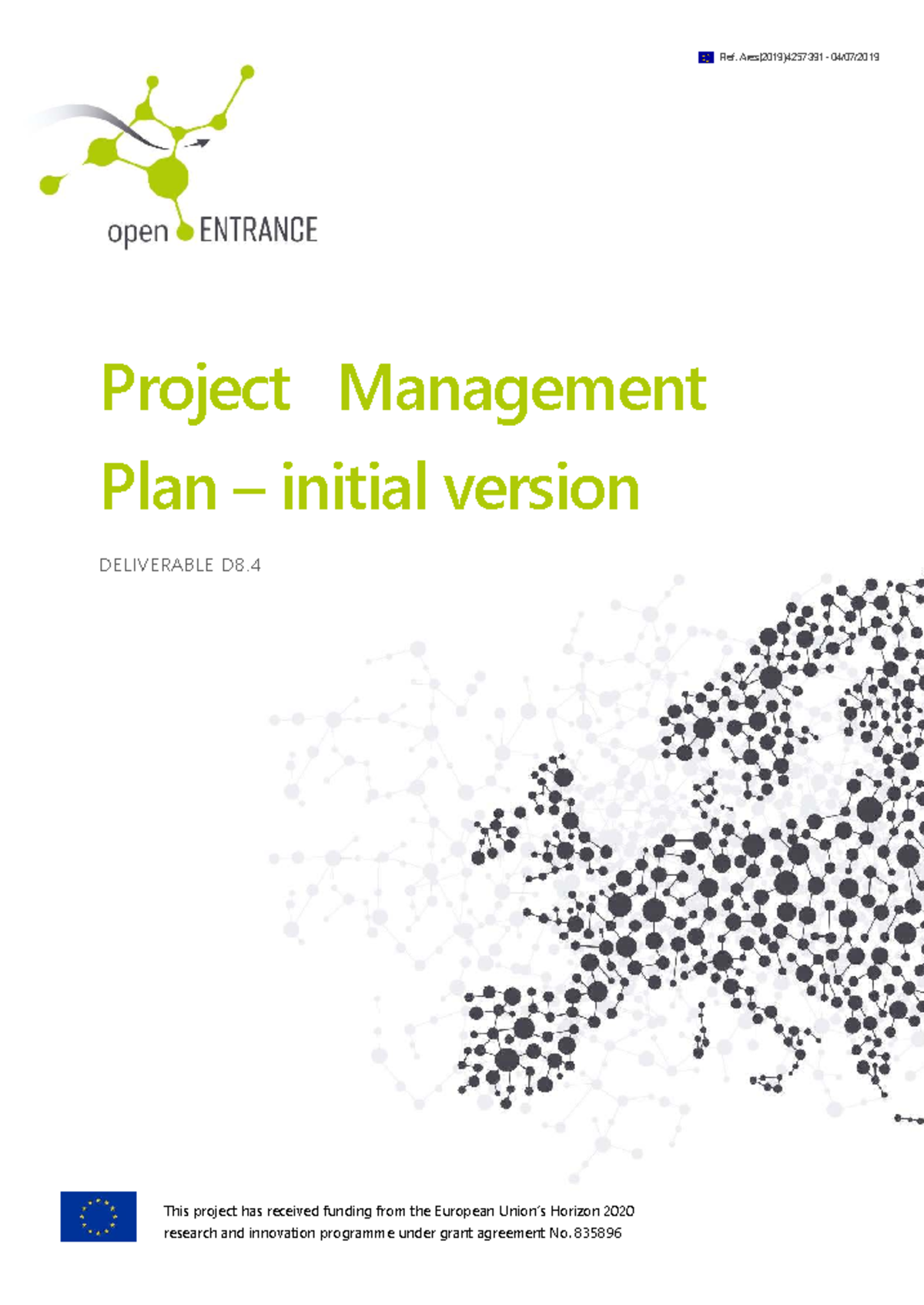 D8.4 Project Management Plan for openENTRANCE: Initial Version - Studocu