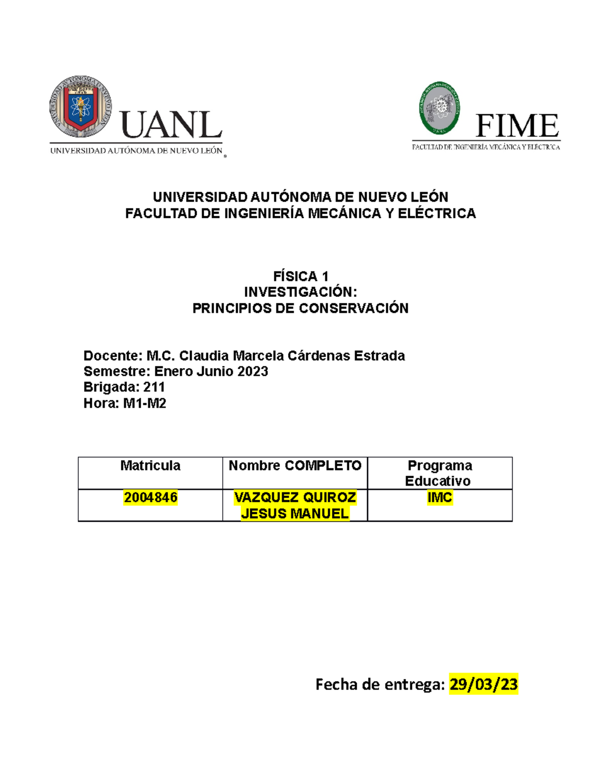 Practica fisica 1 - UNIVERSIDAD AUTÓNOMA DE NUEVO LEÓN FACULTAD DE ...