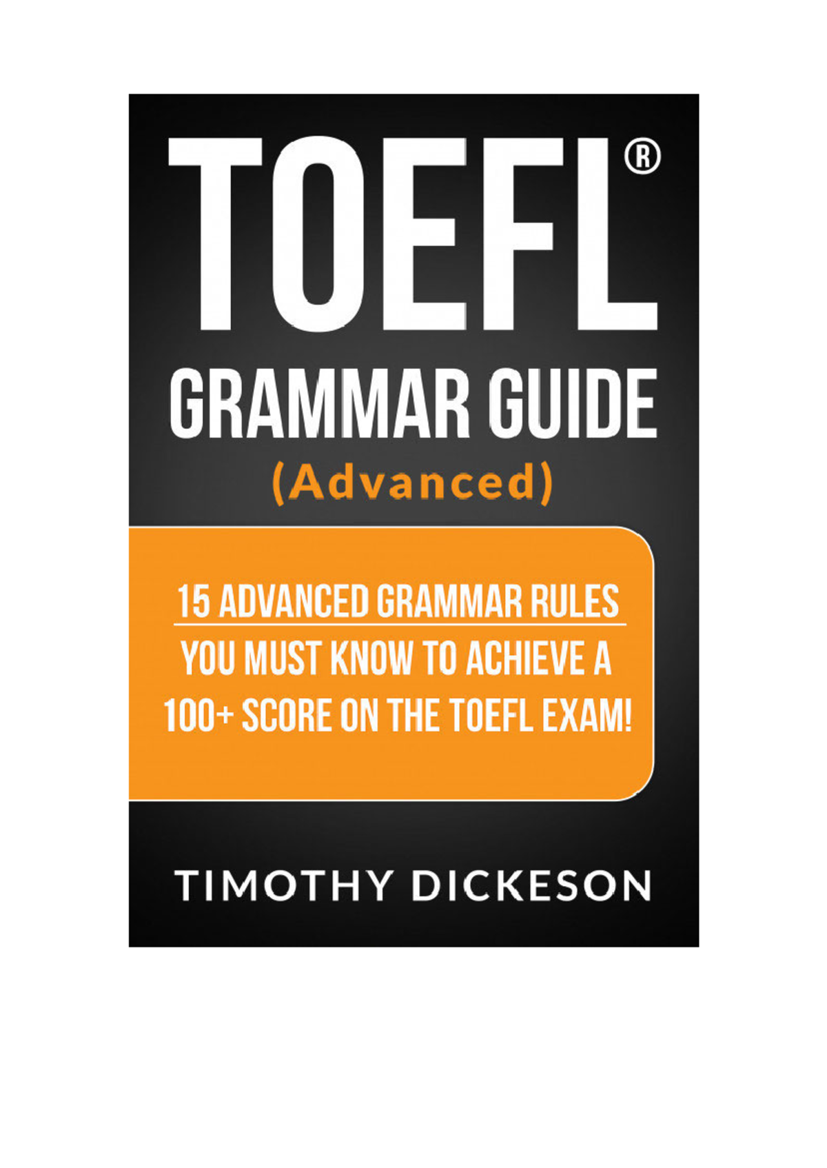 TOEFL Grammar Guide: 15 Advanced Rules for Exam Success - Studocu