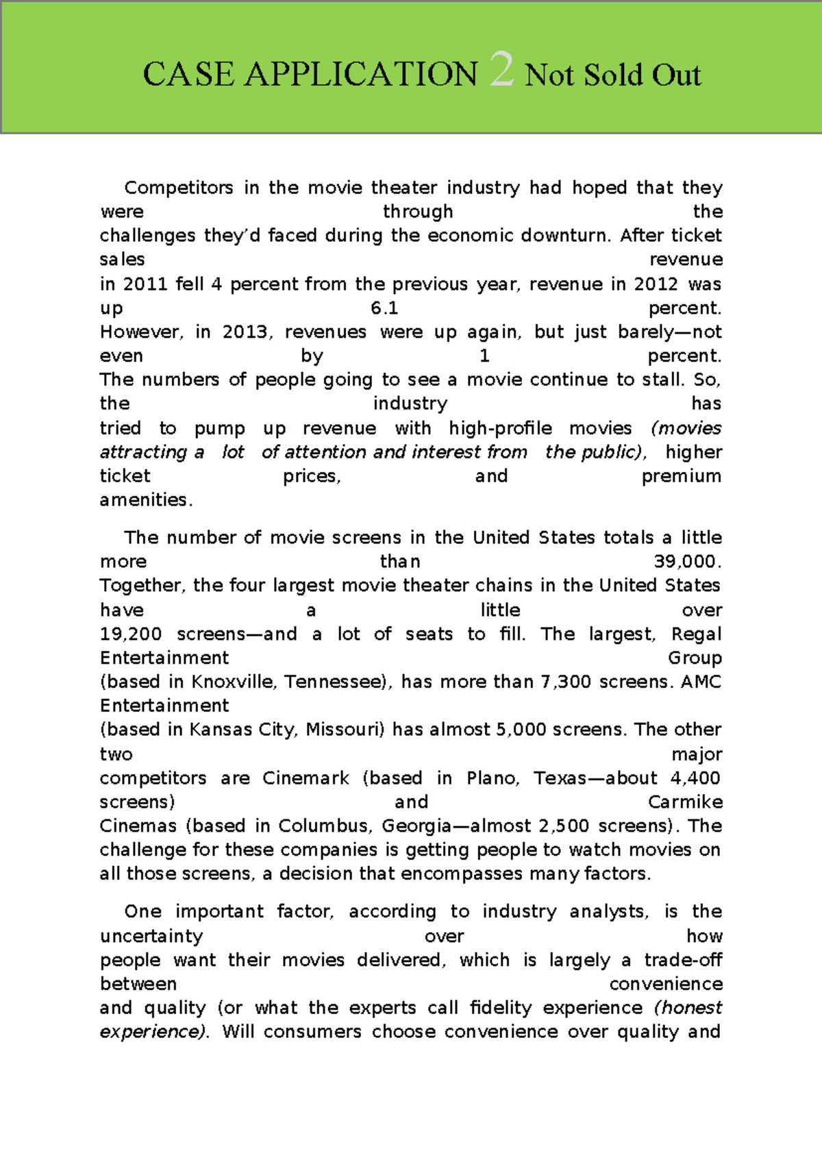 CASE STUDY 2: Challenges in the Movie Theater Industry - Studocu