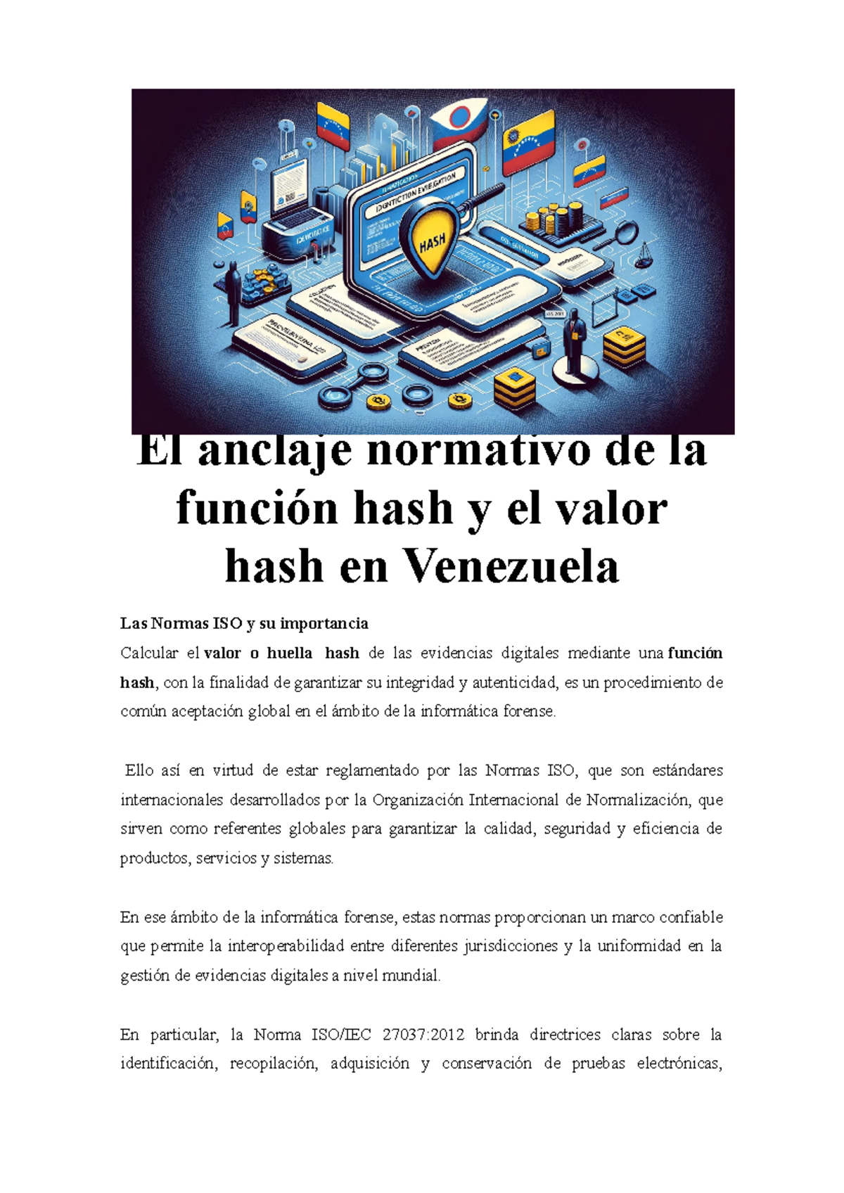 Anclaje normativo de la función hash en la informática forense en ...