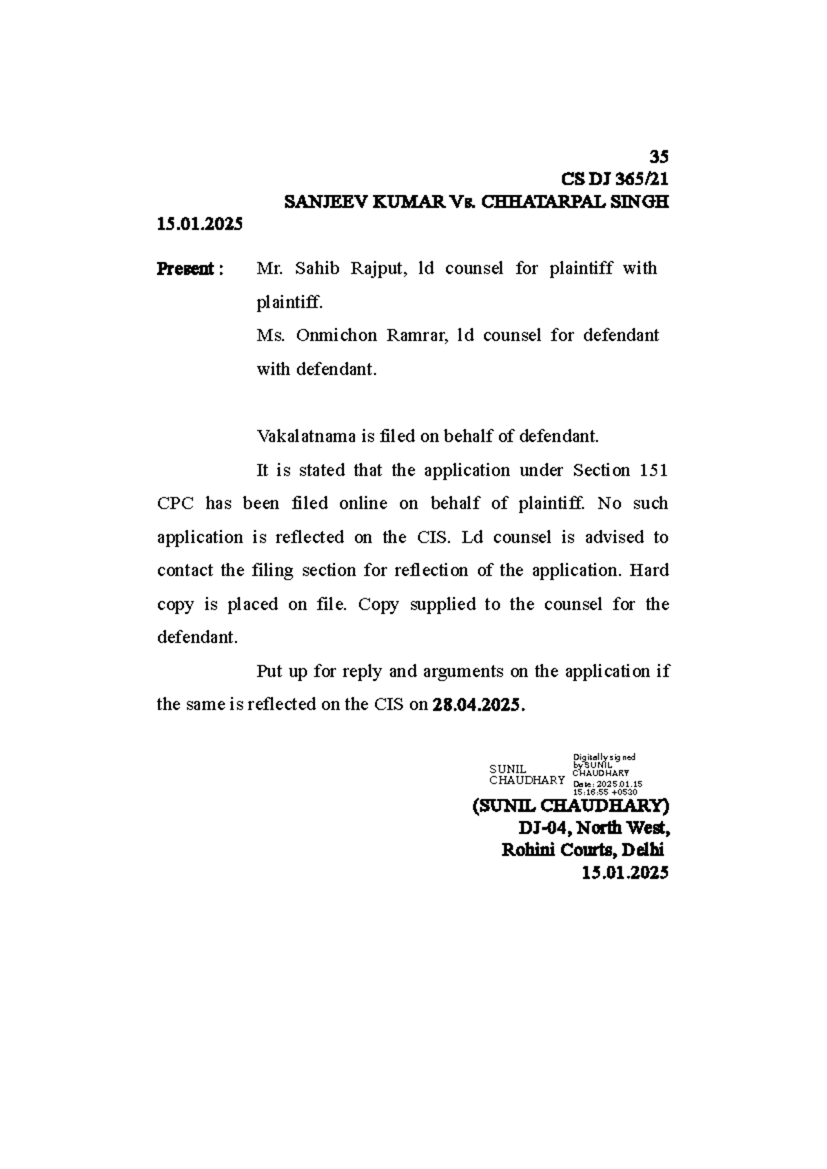Case Orders Summary: 35 CS DJ SANJEEV KUMAR Vs. CHHATARPAL SINGH - Studocu